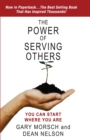 Power of Serving Others: You Can Start Where You Are - eBook