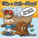 Take a Bath---Please! - Book