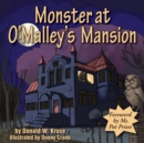 Monster at O'Malley's Mansion - Book