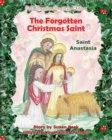 The Forgotten Christmas Saint : Saint Anastasia - Book
