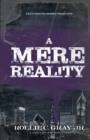 A Mere Reality : A Chicago Hip-Hop Story - Book