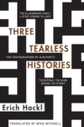 Three Tearless Histories : The Photographer of Auschwitz and Other Stories - eBook