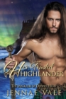 Her Trusted Highlander : A Thistle & Hive Tale: The Mackalls of Dunnet Head - Book