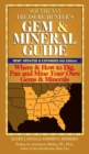 Southeast Treasure Hunter's Gem & Mineral Guide (6th Edition) : Where & How to Dig, Pan and Mine Your Own Gems & Minerals - Book