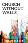 Church Without Walls - eBook