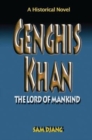 Genghis Khan : The Lord of Mankind - Book