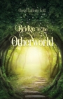 Bridge to the Otherworld - Book