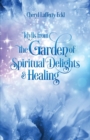 Idylls from the Garden of Spiritual Delights & Healing - Book