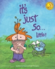 It's Just So...Little! - Book