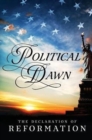 Political Dawn : The Declaration of Reformation - Book