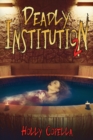Deadly Institution 2 - Book