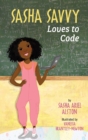 Sasha Savvy Loves to Code - Book