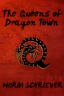 Queens of Dragon Town - eBook