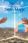 Secret of the Sixth Magic : 2nd edition - Book
