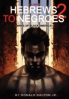 Hebrews to Negroes 2 : Volume 2 Wake Up Black America - Book