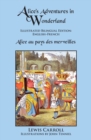 Alice's Adventures in Wonderland : Illustrated Bilingual Edition: English-French - Book