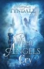 When Angels Cry - Book