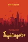 Nightingales : True Stories of Escape, Hope, and Resilience - Book