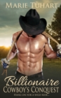 Billionaire Cowboy's Conquest - Book