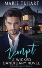 Tempt : A Wicked Sanctuary Novel - Book