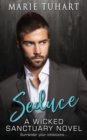 Seduce : A Wicked Sanctuary Novel: A Wicked Sanctuary Novel - Book