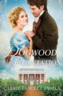 Dogwood Plantation - Book