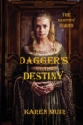 Dagger's Destiny : The Destiny Series - Book