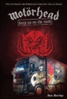 Motorhead: Keep Us On The Road : The Ultimate Motorhead Concert File & Diary - Book
