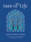Tree of Life : Turkish Home Cooking - Book