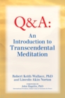 An Introduction to TRANSCENDENTAL MEDITATION : Improve Your Brain Functioning, Create Ideal Health, and Gain Enlightenment Naturally, Easily, and Effortlessly - eBook