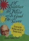 Of Sneetches and Whos and the Good Dr seuss - Book