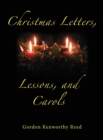 Christmas Letters, Lessons, and Carols - Book