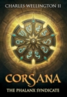 Corsana : The Phalanx Syndicate - Book