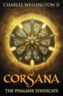 Corsana : The Phalanx Syndicate - Book