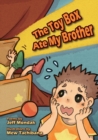 The Toy Box Ate My Brother - Book