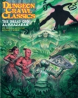Dungeon Crawl Classics #90: The Dread God of Al-Khazadar - Book