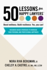 50 Lessons for Happy Lawyers : Boost wellness. Build resilience. Yes, you can! - eBook