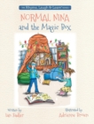 Normal Nina and the Magic Box - UK EDITION - Book
