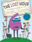 The Lost Hour : A Grand Globetrotting Adventure With Six O'Clock and Friends - Book