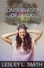 Conservation of Luck - Book