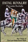 Fatal Rivalry : Part Three of the Last Great Saxon Earls - Book