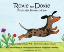 Roxie the Doxie Finds Her Forever Home - Book