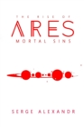 The Rise of Ares : Mortal Sins - Book