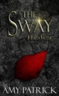 The Sway : A Hidden Saga Companion Novella - Book