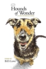 Hounds of Wonder : A Life in Rescue Dogs - Book