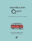 Vocabulary Quest : 1101+ Essential Words to Succeed in English - Book