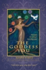 The Goddess You : Principles For Living In Soul Alignment - Book