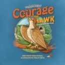 Courage the Hawk : Overcoming Fear - Book