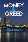 Money & Greed : Unavoidable Consequences - Book