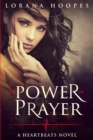 The Power Of Prayer : A "Heartbeats" Novel - Book